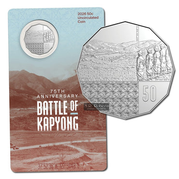50c 2026 75th Anniversary Battle of Kapyong UNC - PRE-ORDER - LIMIT 2