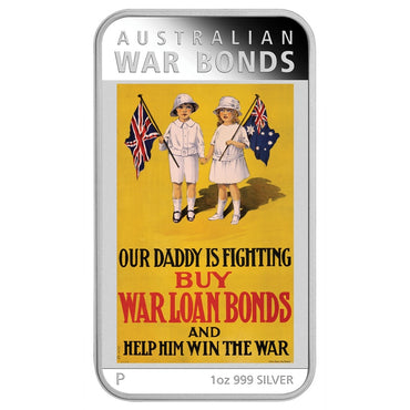 2016 Australian Posters of WWI - War Bonds 1oz Silver